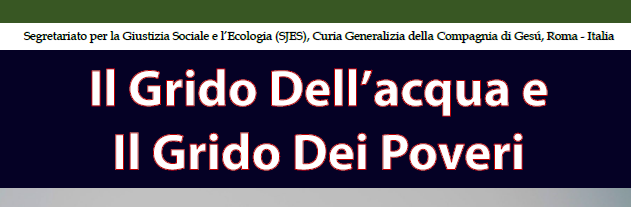 Promotio Iustitiae N° 132: Il Grido Dell’acqua E Il Grido Dei Poveri