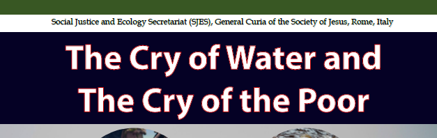 Promotio Iustitiae N° 132: The Cry of Water and The Cry of the Poor