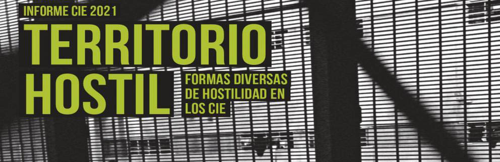 Spagna – Rapporto CIE 2021: “Territorio ostile”