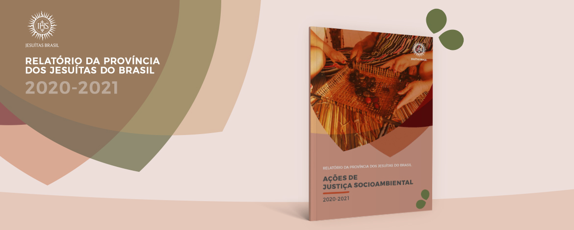 Brazil -Jesuit Province launches Environmental Justice Report