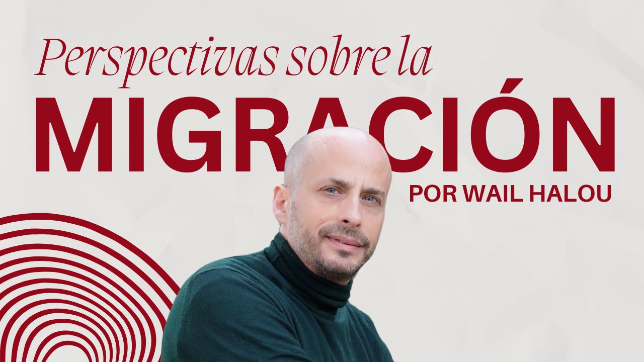 Perspectivas sobre la migración por Wail Halou